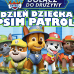 Dzień Dziecka z Psim Patrolem