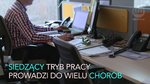 Praca biurowa sprzyja niewydolności żył