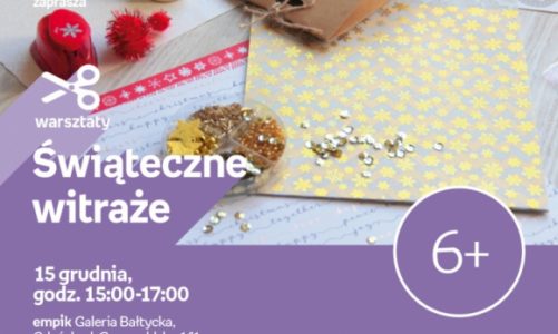 Świąteczne witraże | Empik Galeria Bałtycka