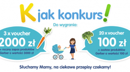 K jak Konkurs „Gerber słucha mam” Dziecko, LIFESTYLE - Gerber chce jeszcze lepiej wsłuchać się w głos Mam – dziś rusza konkurs, który wyłoni najciekawsze przepisy na posiłki dla najmłodszych i sowicie je nagrodzi.